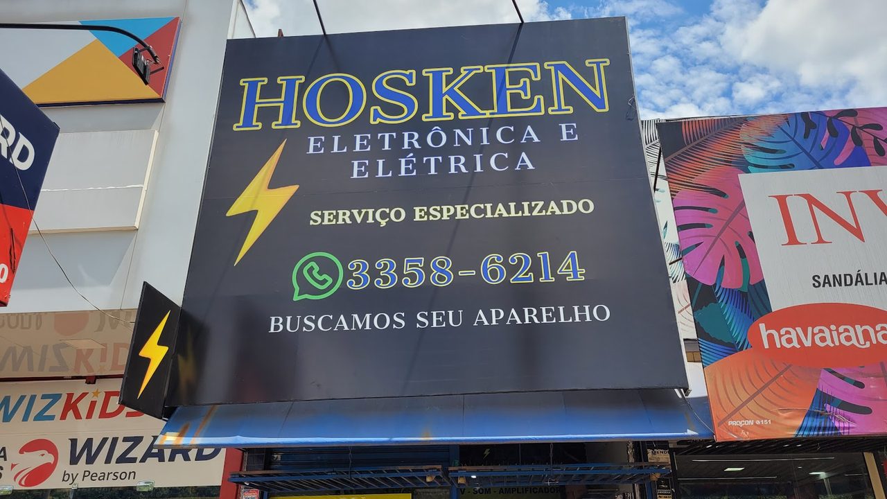 Letreiro da Hosken Eletrônica e Elétrica: serviço especializado, buscamos seu aparelho, 3358-6214